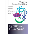 Faiths in Conflict?: Christian Integrity in a Multicultural World