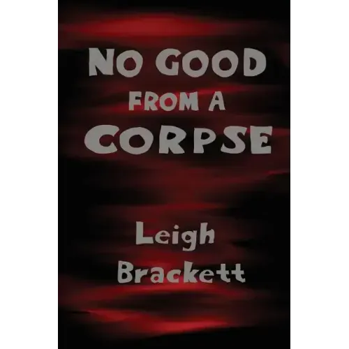 No Good from a Corpse
