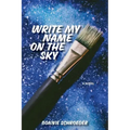 Write My Name on the Sky
