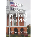 The New Milford Murder