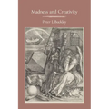Madness and Creativity