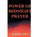 Power of Midnight Prayer