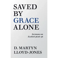 Saved by Grace Alone