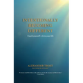 Intentionally Becoming Different: Coach yourself ∞ Live your life