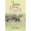 Jesus In My Heart