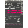 Discourse and Discrimination