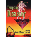 Tempting Disaster