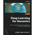 Deep Learning for Genomics: Data-driven approaches for genomics applications in life sciences and biotechnology