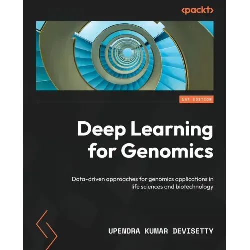 Deep Learning for Genomics: Data-driven approaches for genomics applications in life sciences and biotechnology