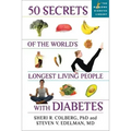 50 Secrets of the Longest Living People with Diabetes