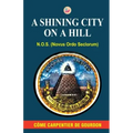 A Shining City on a Hill