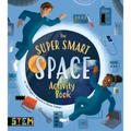 The Super Smart Space Activity Book