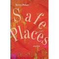 Safe Places: Stories