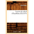 Leçons de Calcul d'Âryabhata (Éd.1879)