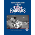 The Team That Couldn't Hit: The 1972 Texas Rangers