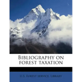 Bibliography on Forest Taxation