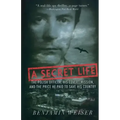 A Secret Life: The Polish Officer, His Covert Mission, and the Price He Paid to Save His Country