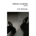 Partial Clarities: Poetry
