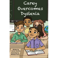 Carey Overcomes Dyslexia