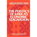 The Politics of Africa's Economic Stagnation
