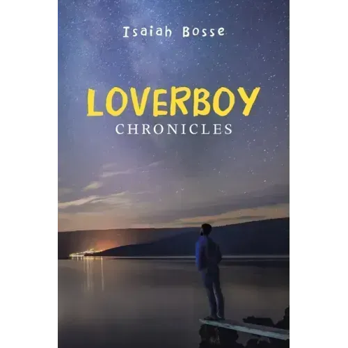 Loverboy Chronicles