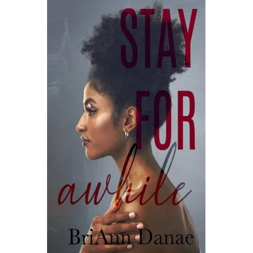 Stay For Awhile