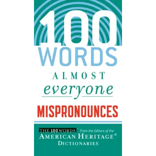 100 Words Almost Everyone Mispronounces