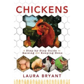Chickens: A Step-By-Step Guide
