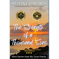 The Strength of a Thousand Sons: More Stories from My Texas Family