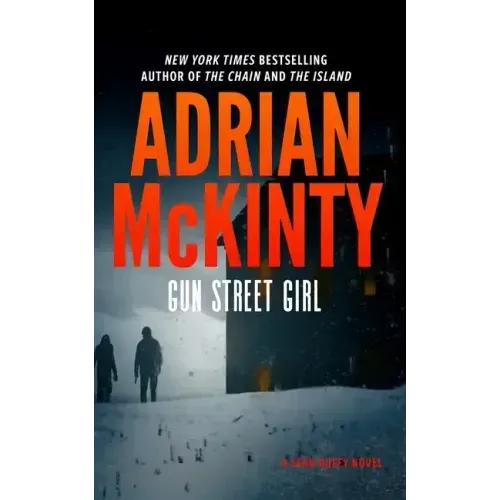 Gun Street Girl: A Detective Sean Duffy Novel