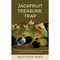 JackFruit Treasure Trap: A treacherous journey to uncover a precious family secret