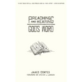 Preaching and Hearing God's Word