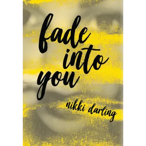 Fade Into You