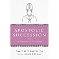 Apostolic Succession: An Experiment That Failed
