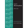 Love's Metamorphosis: John Lyly