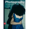 Photography: The Contemporary Era 1981-2013