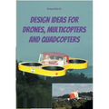 Design Ideas for Drones, Multicopters and Quadcopters