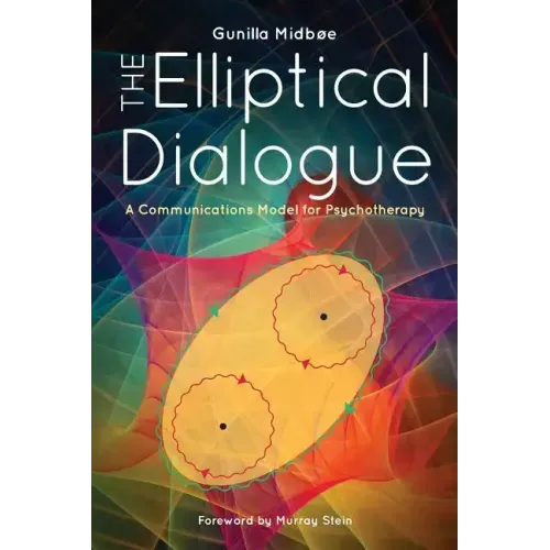 The Elliptical Dialogue: A Communications Model for Psychotherapy
