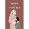 Reflections of Sacred Light