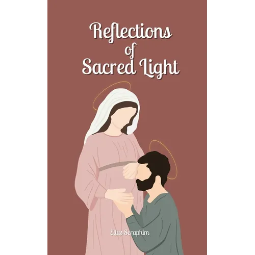 Reflections of Sacred Light