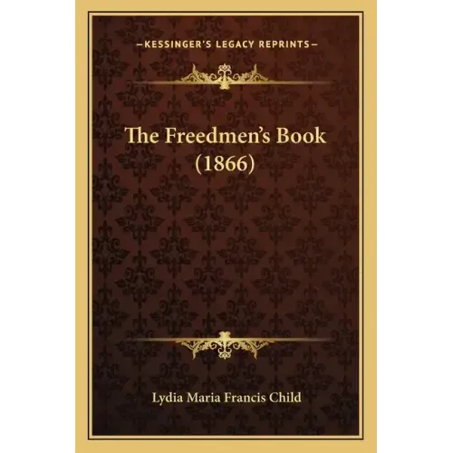 The Freedmen's Book (1866)
