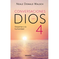 Conversaciones Con Dios: Despertar a la Humanidad