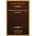 The Book of American Negro Spirituals