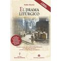 El drama litúrgico: Estudio comparativo entre el Misal Romano revisado por San Pío V y el Novus Ordo Missæ de Paulo VI