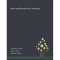 Brain and Human Body Modeling
