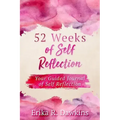 52 Weeks of Self Reflection