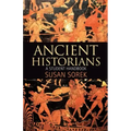 Ancient Historians: A Student Handbook