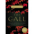 The Call: Finding and Fulfilling God's Purpose for Your Life
