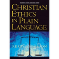 Christian Ethics in Plain Language
