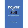 Power to Sell: Master your human superpowers